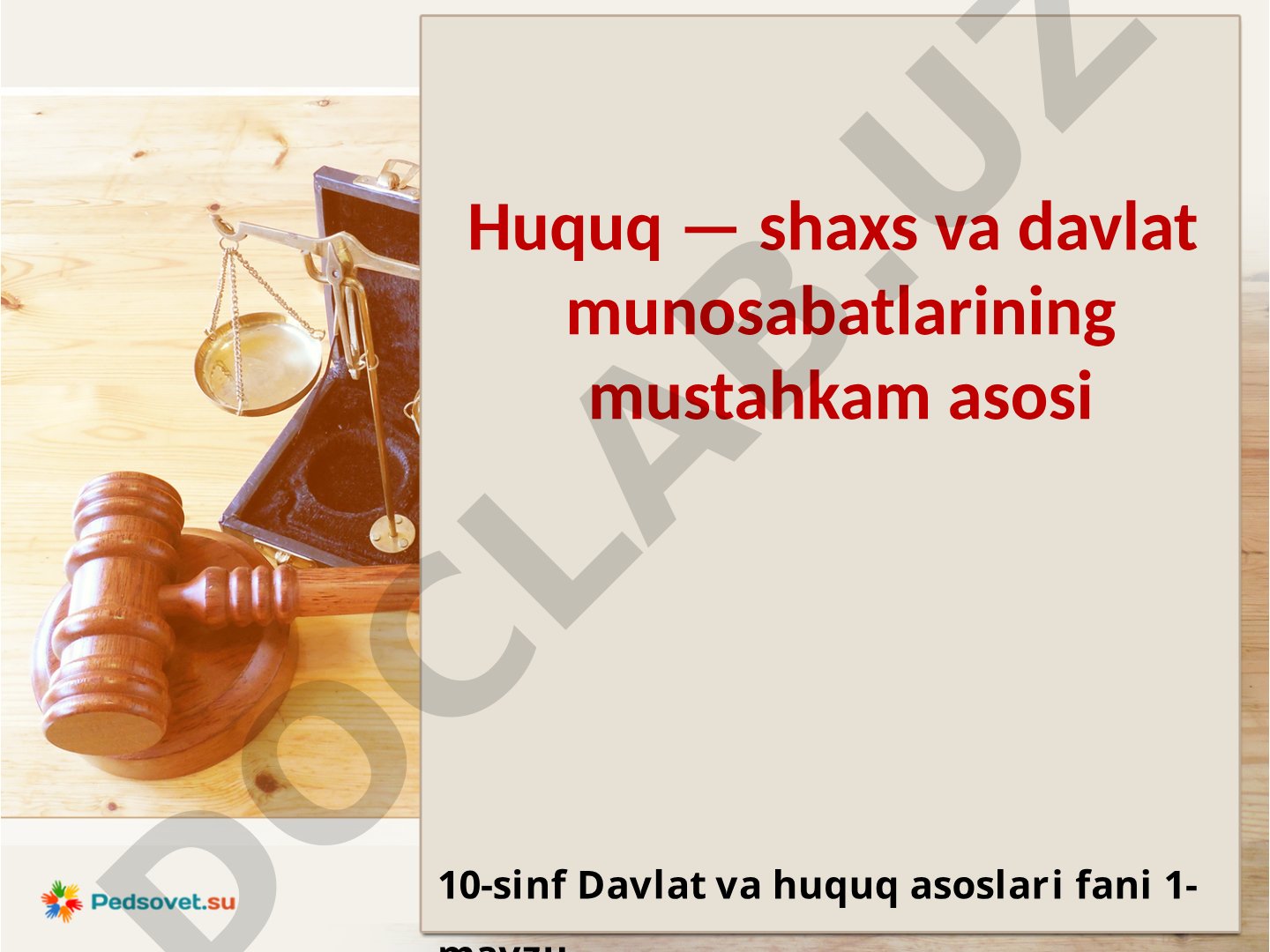 Shaxs va davlat o‘zaro munosabatlarining konstitutsiyaviy-huquqiy asosi