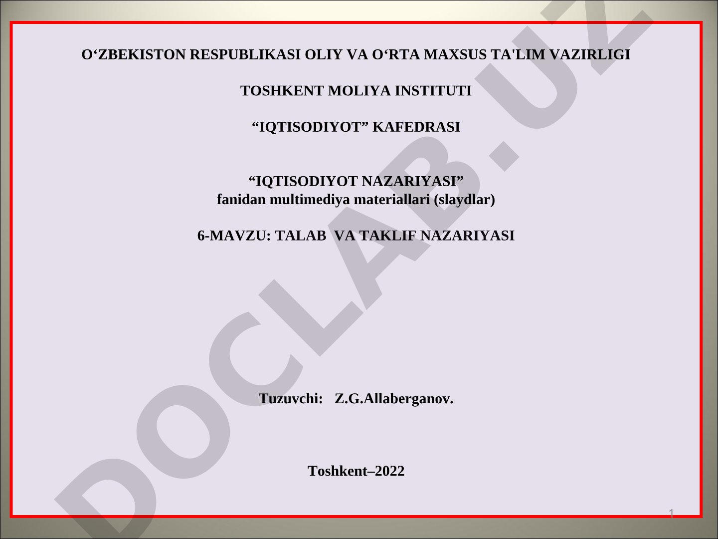 6-MAVZU: TALAB VA TAKLIF NAZARIYASI