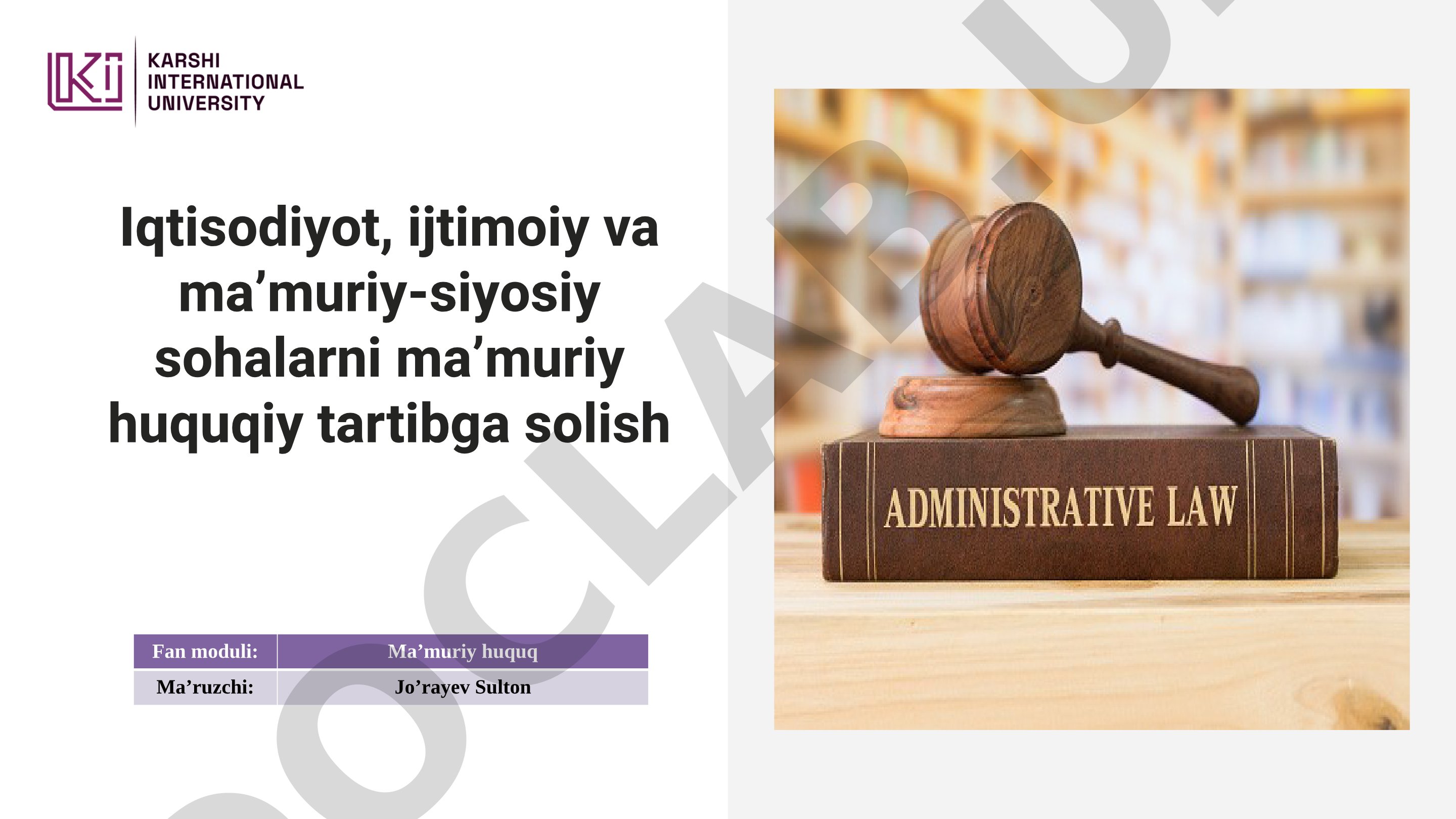 Iqtisodiyot, ijtimoiy va ma’muriy-siyosiy sohalarni ma’muriy huquqiy tartibga solish