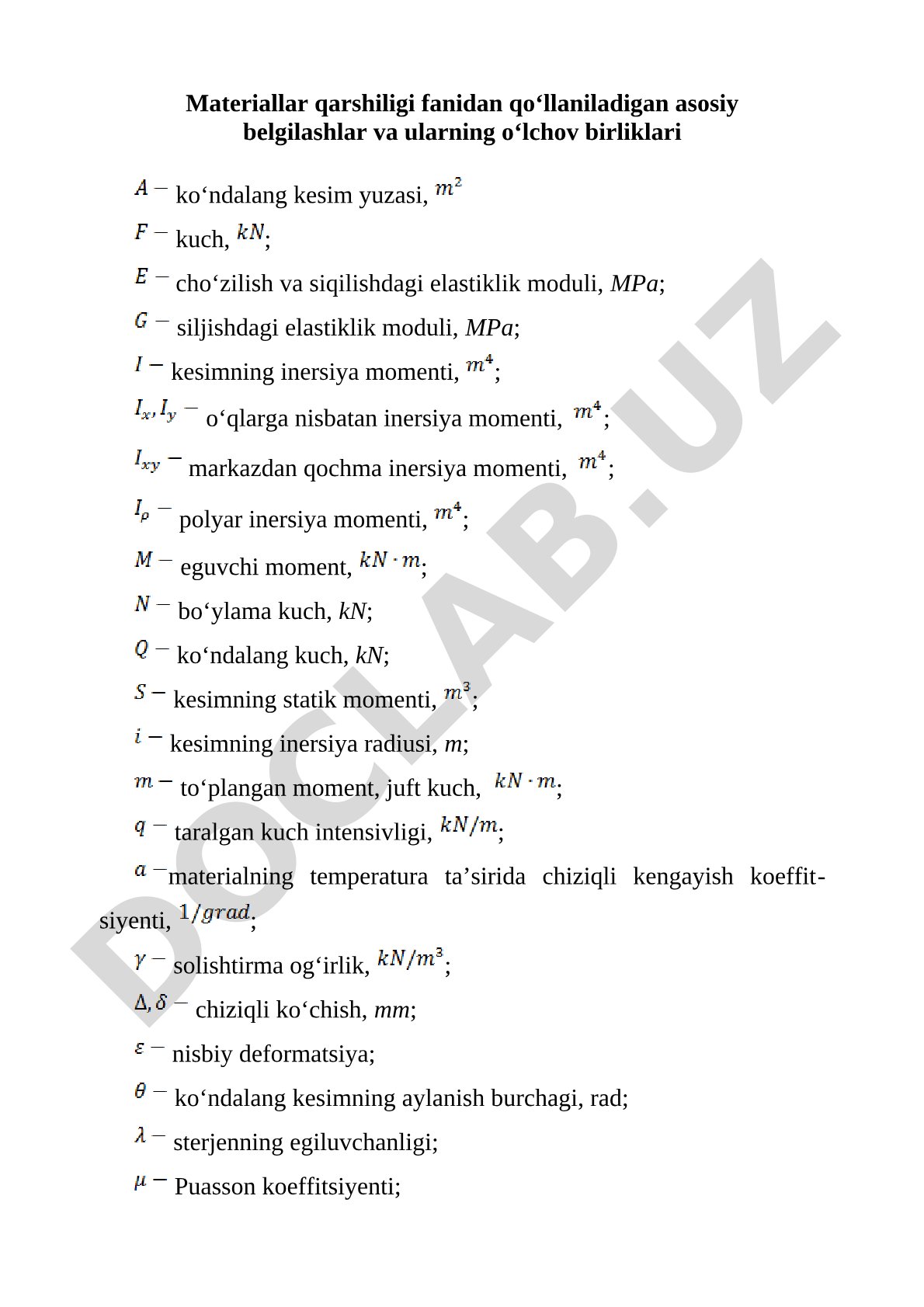 Materiallar qarshiligi fanidan qo‘llaniladigan asosiy belgilashlar va ularning o‘lchov birliklari