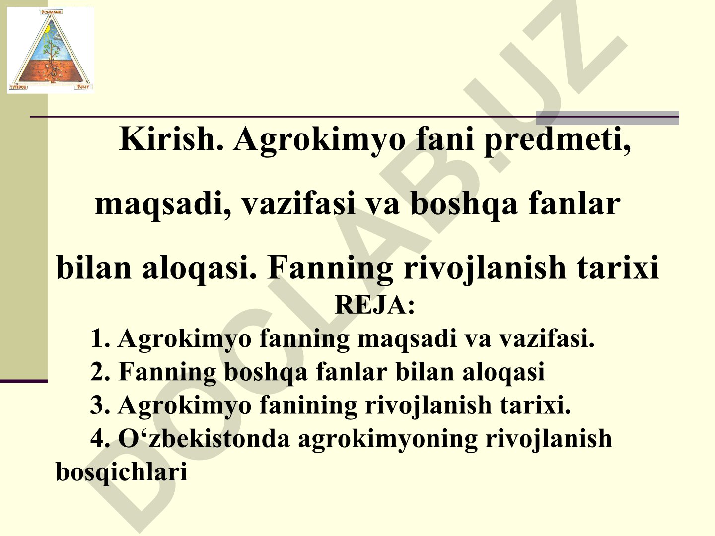 Agrokimyo fanining predmeti, maqsadi, vazifasi va rivojlanish tarixi