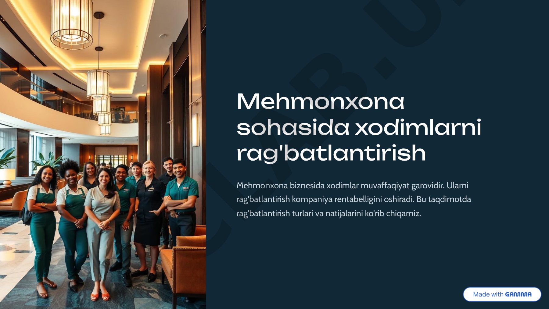 Mehmonxona sohasida xodimlarni rag'batlantirish