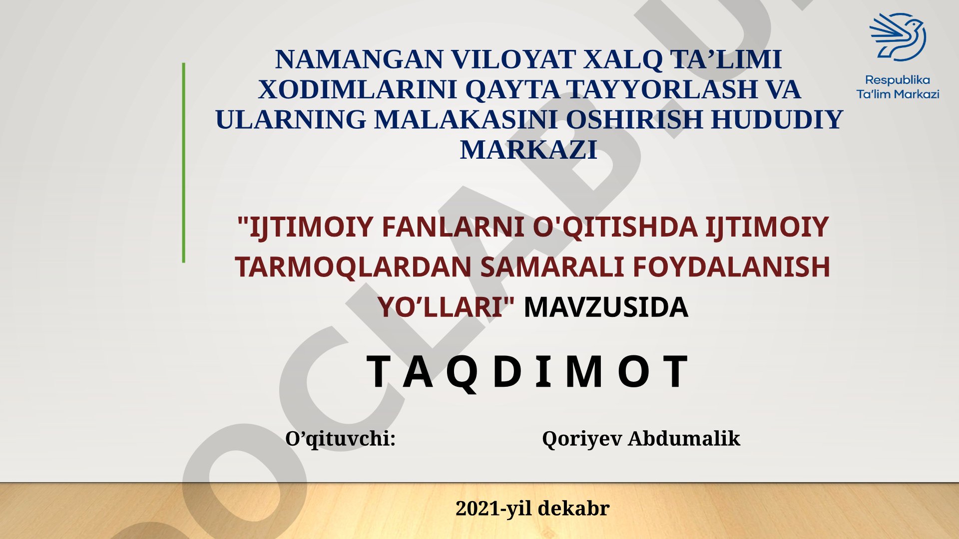 Ijtimoiy fanlarni o'qitishda ijtimoiy tarmoqlardan samarali foydalanish yo'llari