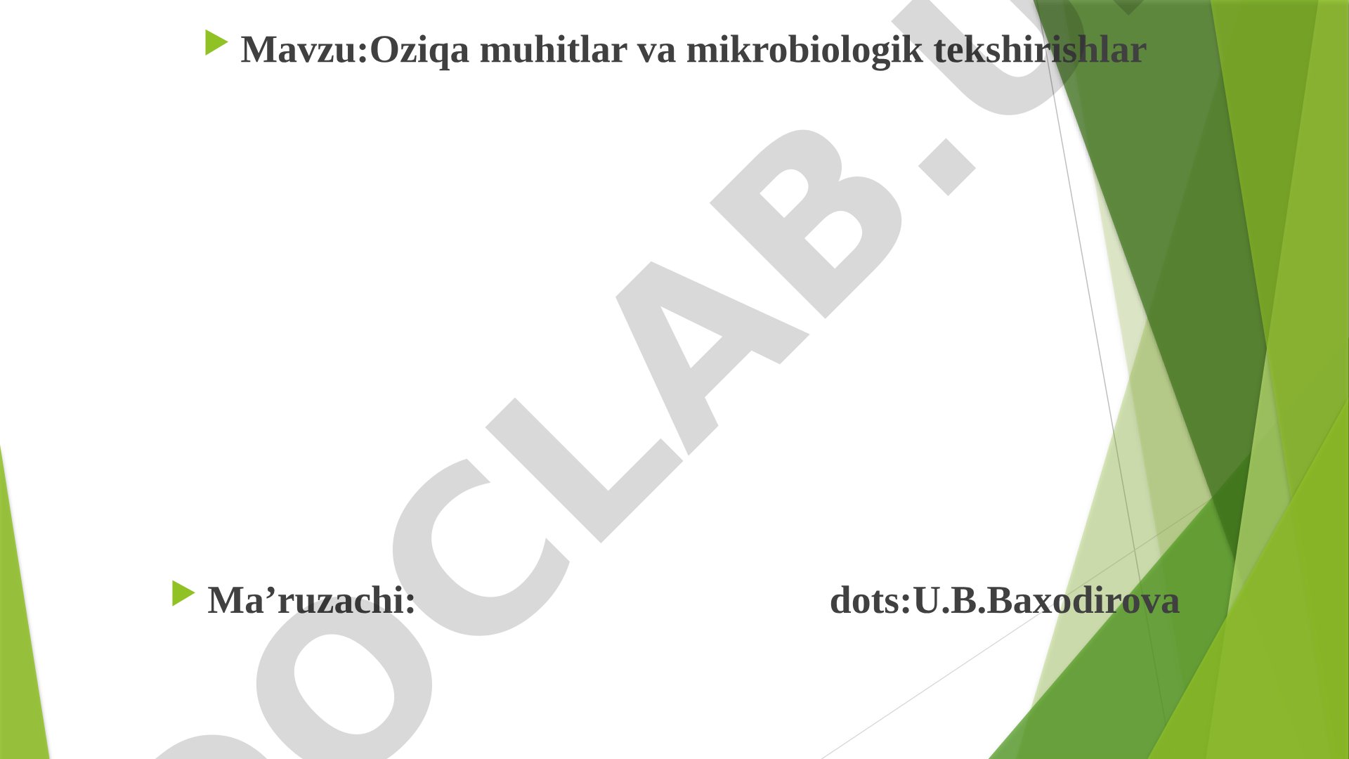 Oziqa muhitlar va mikrobiologik tekshirishlar