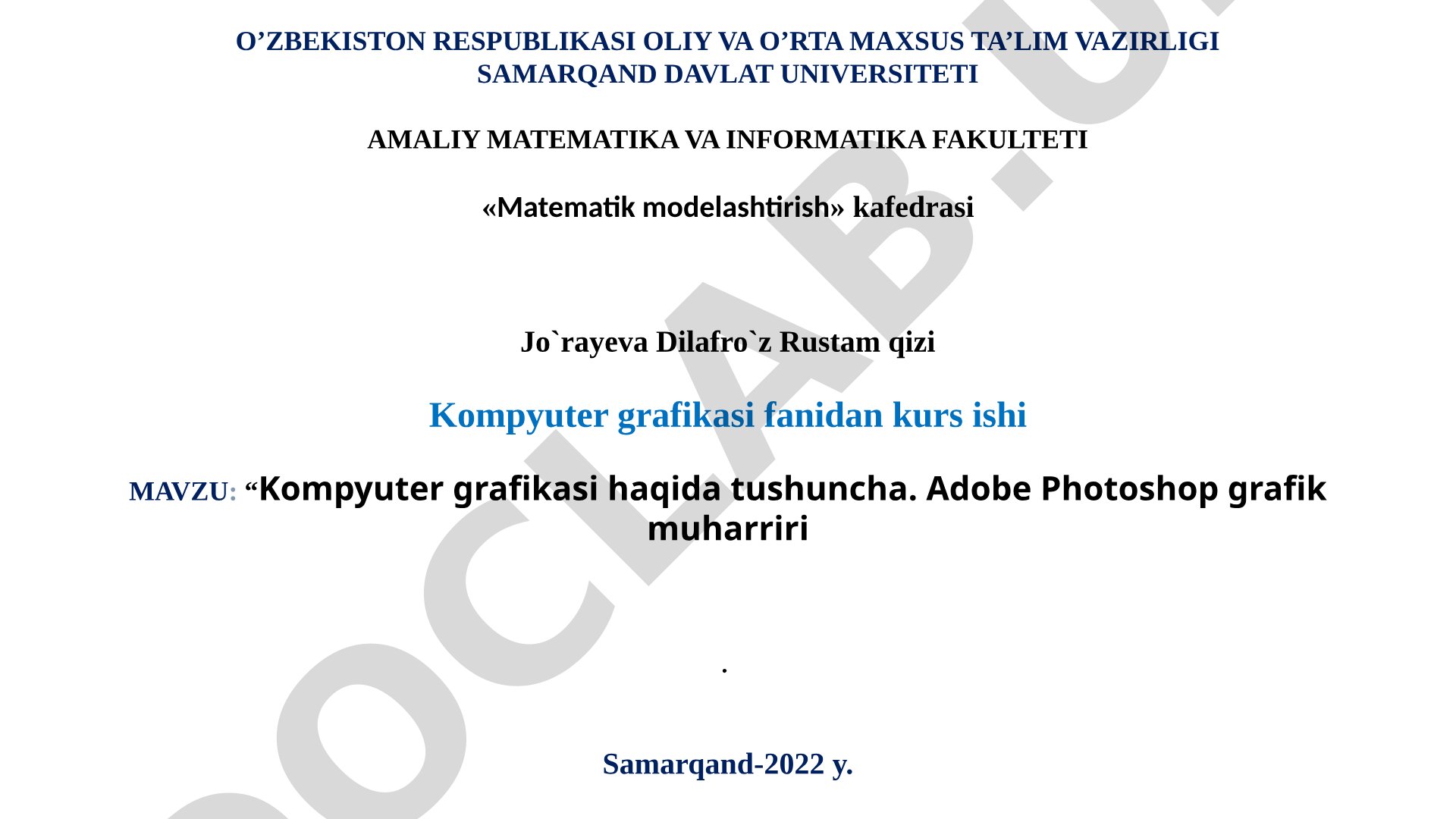 Kompyuter grafikasi haqida tushuncha. Adobe Photoshop grafik muharriri