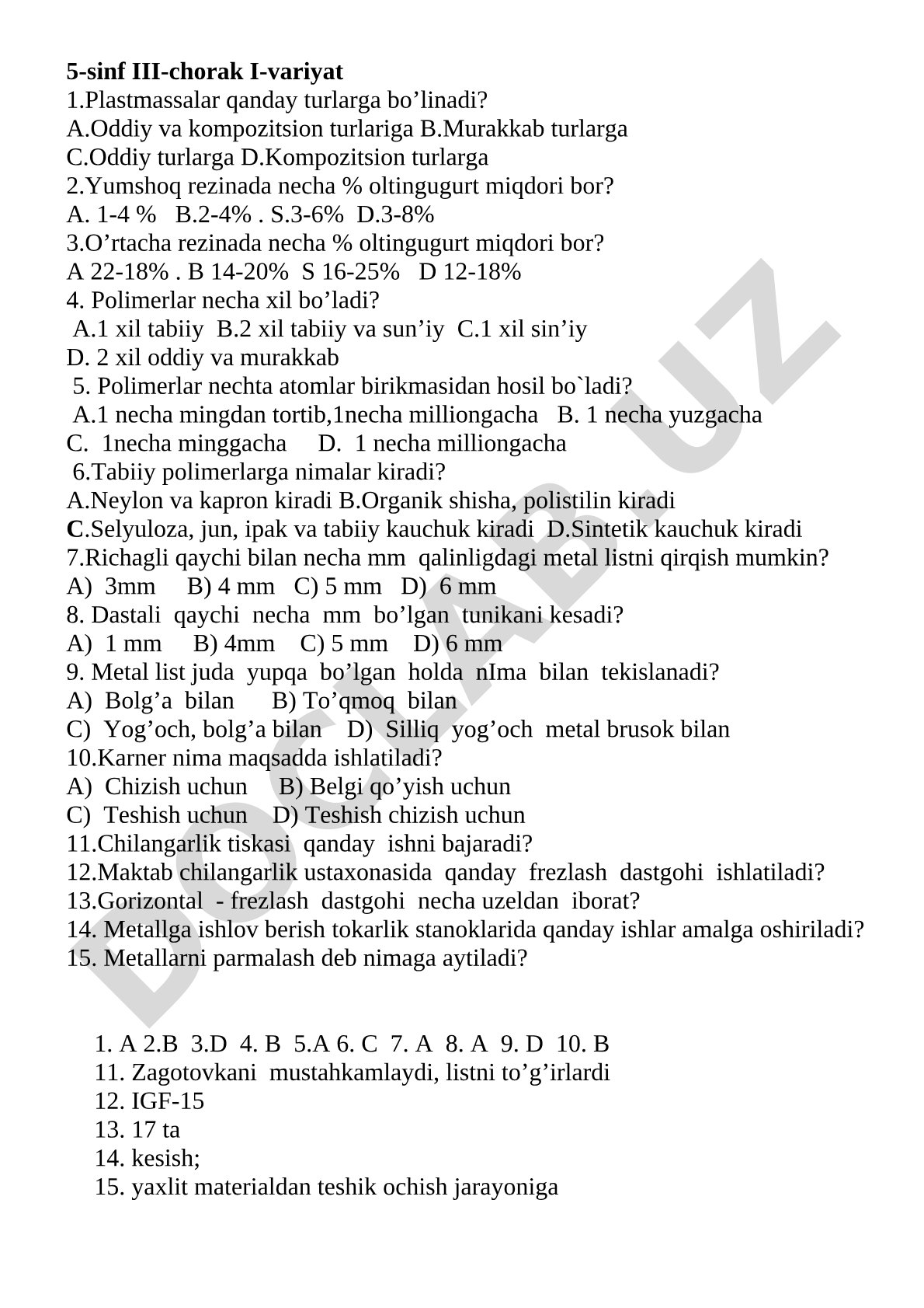 5-sinf III-chorak I-variyat 1.Plastmassalar qanday turlarga bo’linadi?