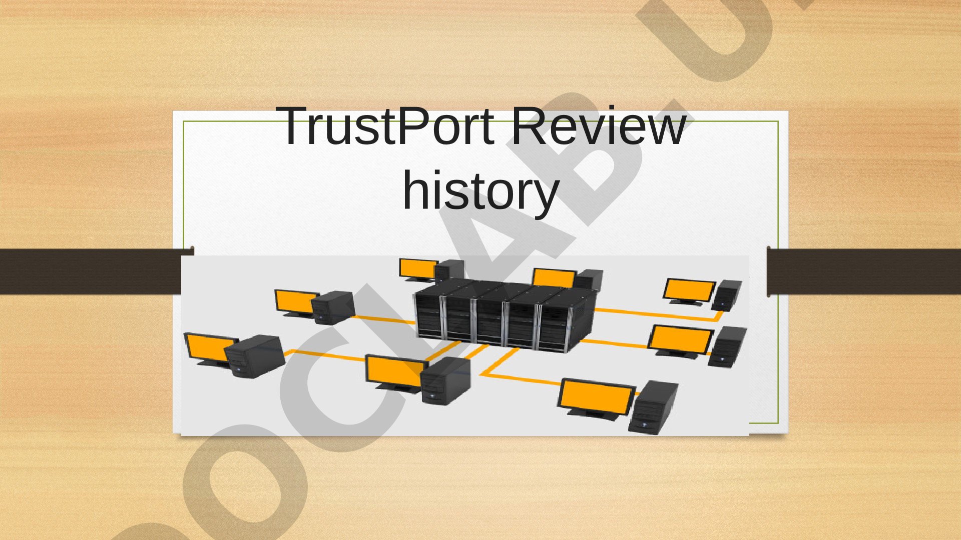 TrustPort Review history
