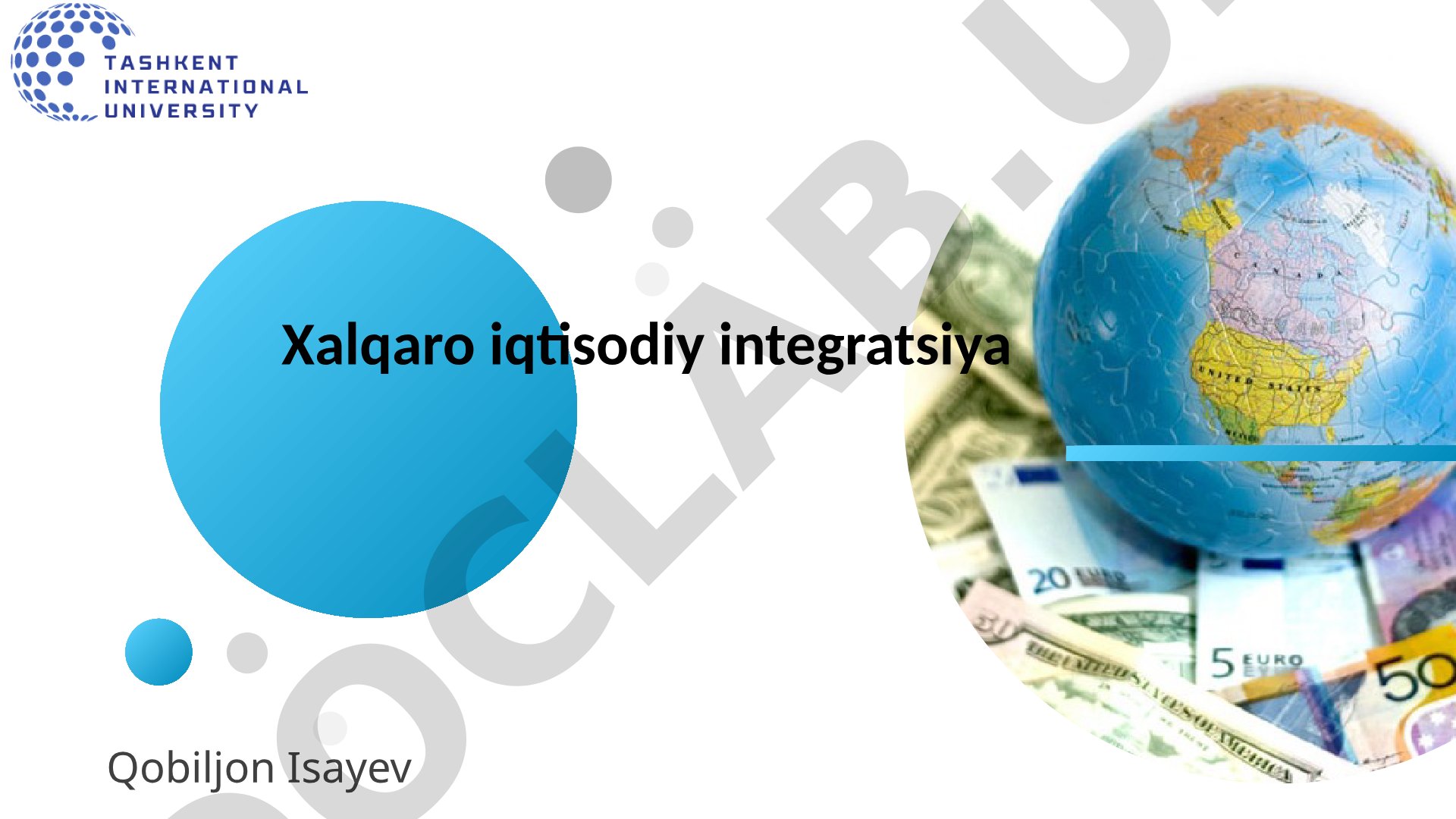 Xalqaro iqtisodiy integratsiya