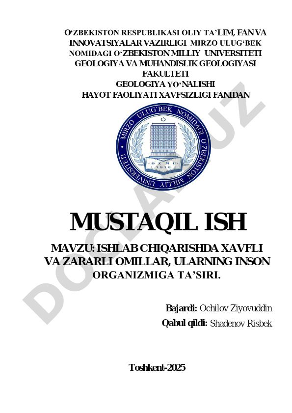 Ishlab chiqarishda xavfli va zararli omillar, ularning inson organizmiga ta'siri