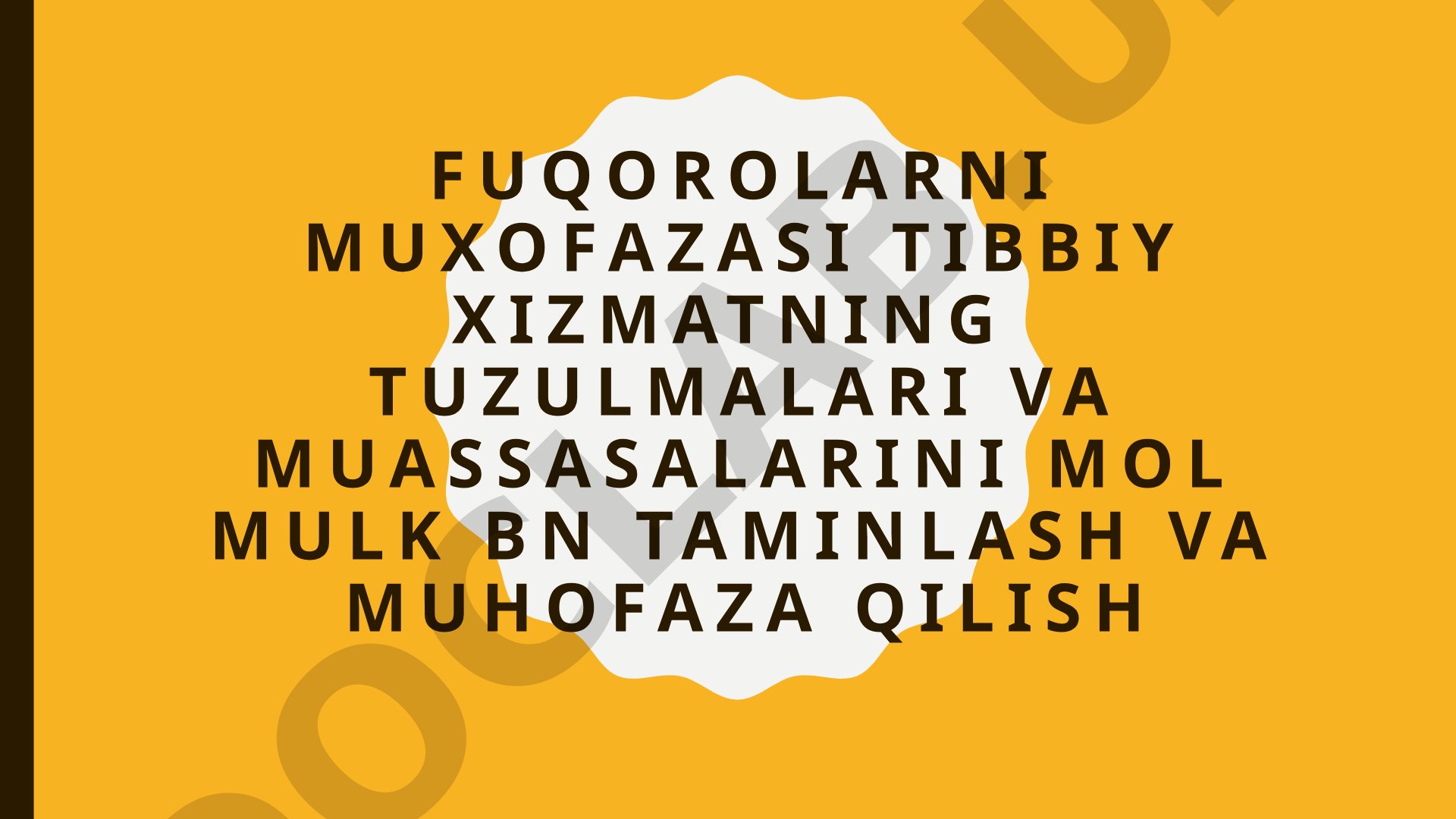 Fuqorolarni muxofazasi tibbiy xizmatning tuzulmalari va muassasalarini