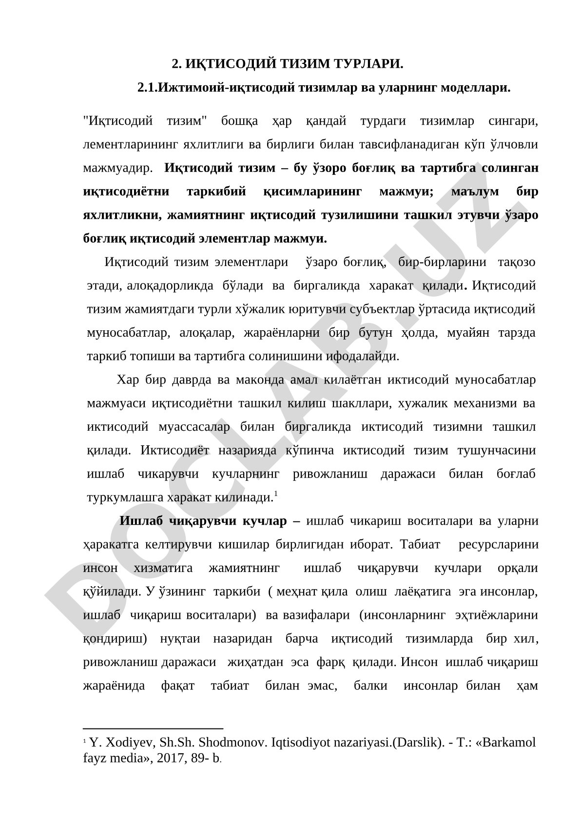 Иқтисодий тизим тушунчаси, таркибий қисмлари ва моделлари баён этилган