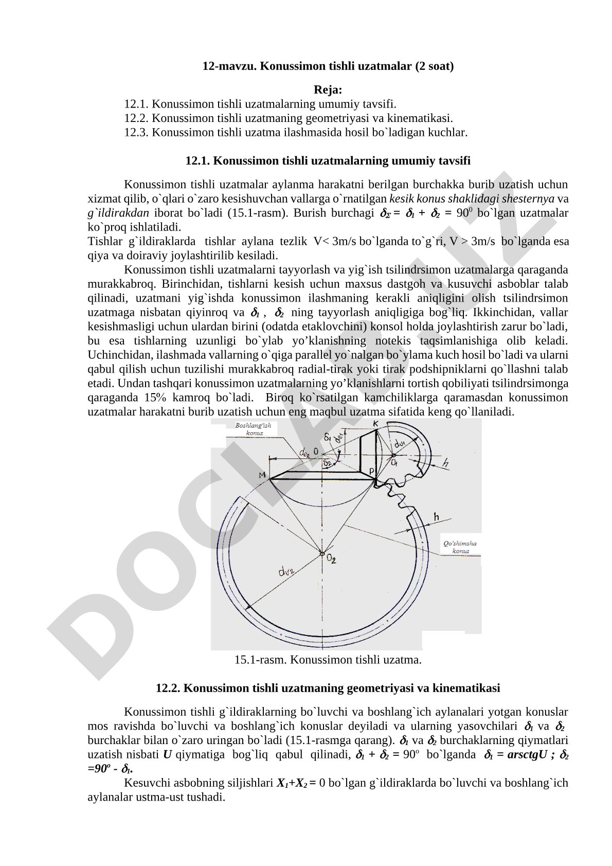 Konussimon tishli uzatmalarning tavsifi, geometriyasi, kinematikasi va kuchlar tahlili