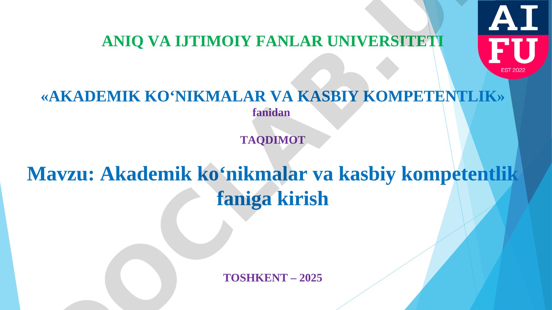 Akademik ko‘nikmalar va kasbiy kompetentlik faniga kirish