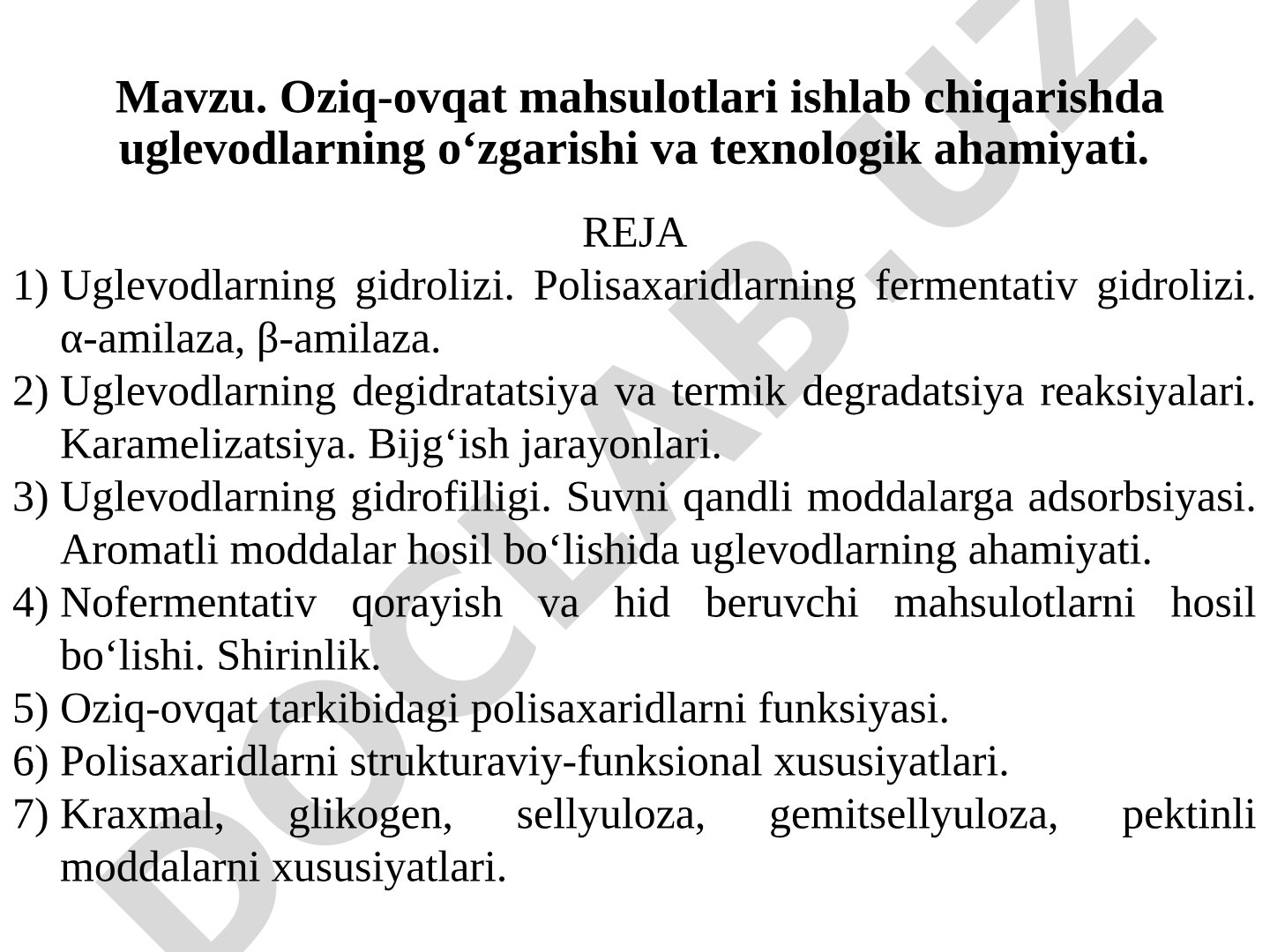 Oziq-ovqat mahsulotlari ishlab chiqarishda uglevodlarning o‘zgarishi va texnologik ahamiyati