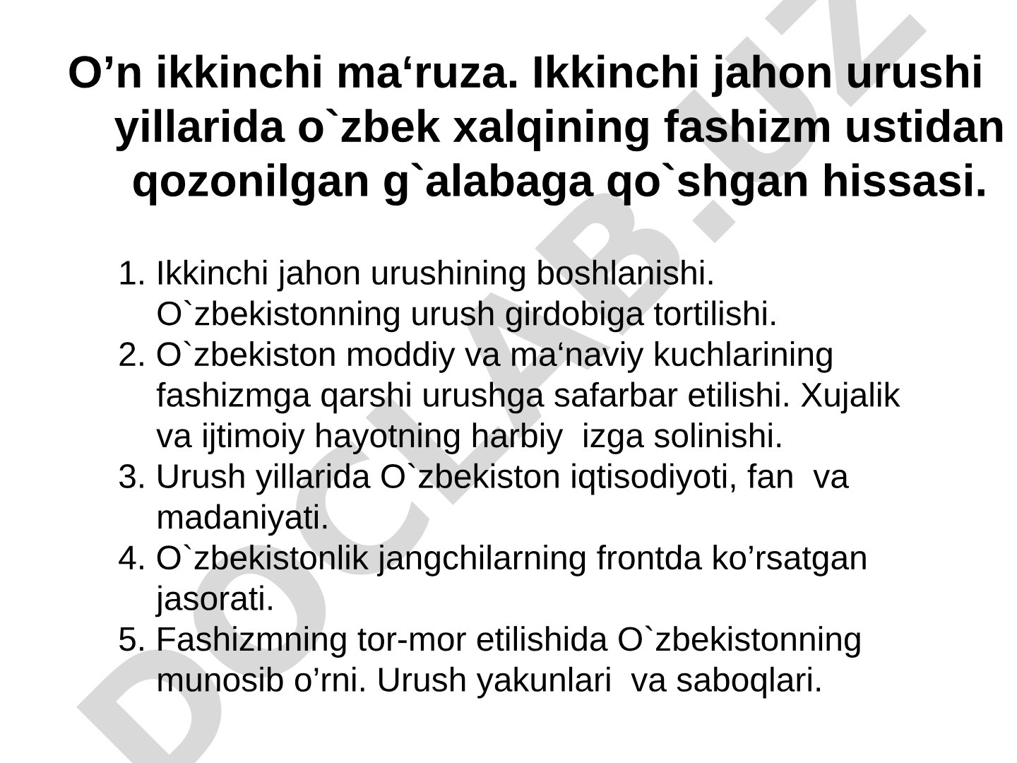 O'zbek xalqining Ikkinchi jahon urushidagi g'alabaga qo'shgan hissasi