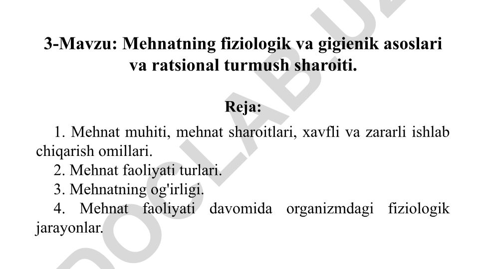 Mehnatning fiziologik va gigienik asoslari va ratsional turmush sharoiti