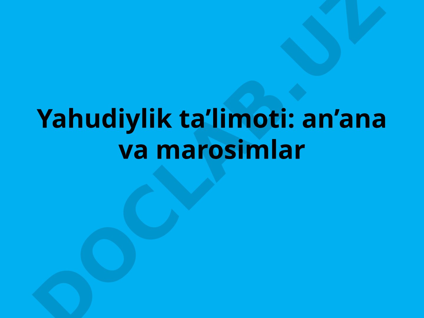 Yahudiylik ta’limoti: an’ana va marosimlar
