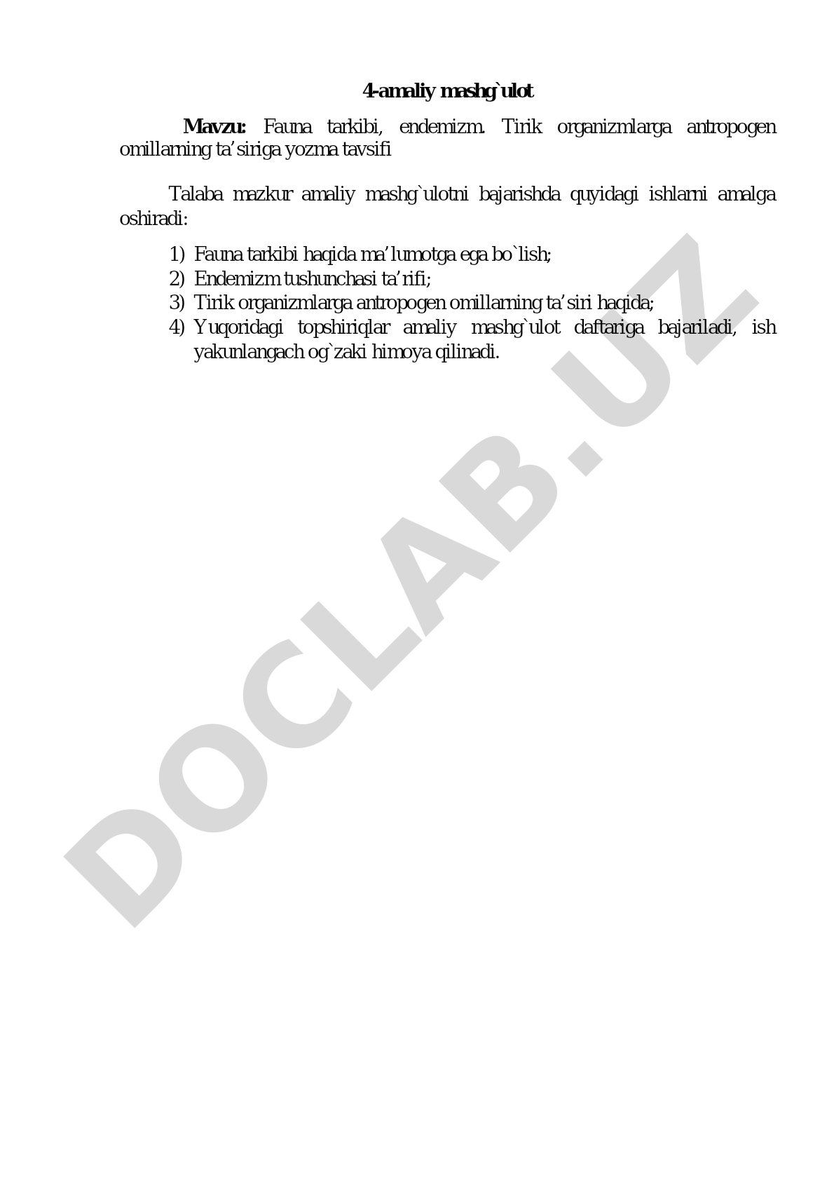 Fauna tarkibi, endemizm. Tirik organizmlarga antropogen omillarning ta'siriga yozma tavsifi
