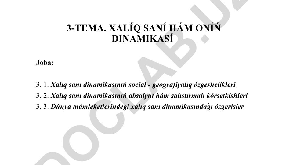Xalıq sanı dinamikasınıń social-geografiyalıq ózgeshelikleri