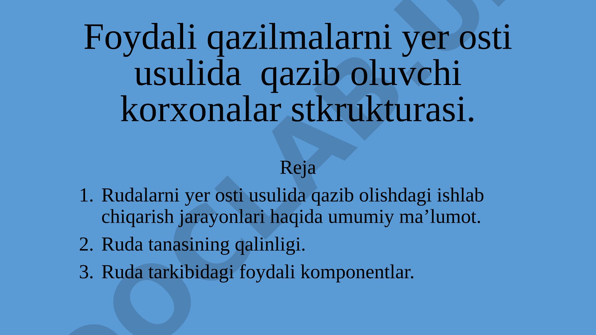 Foydali qazilmalarni yer osti usulida qazib oluvchi korxonalar strukturasi