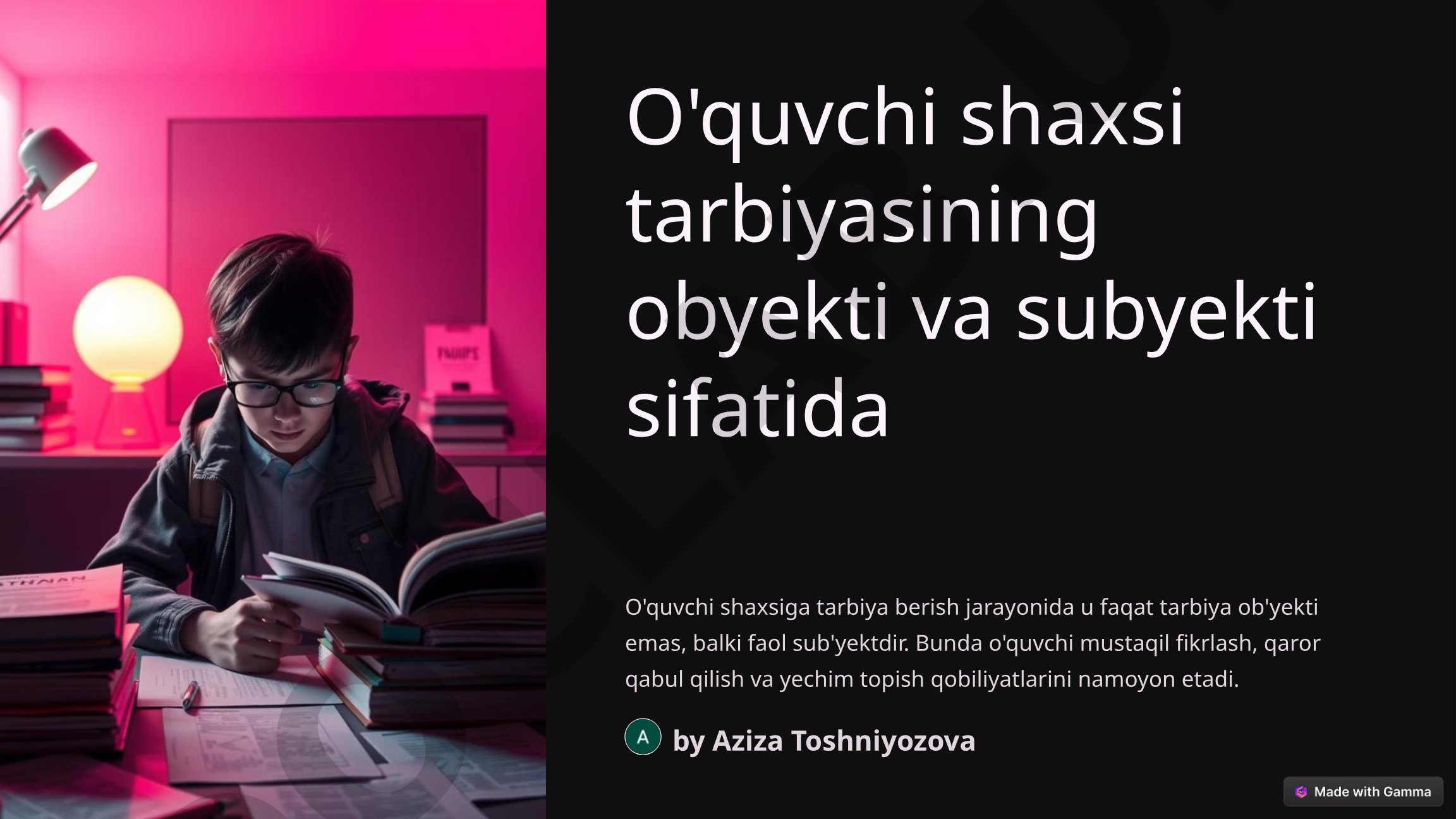 O'quvchi shaxsi tarbiyasining obyekti va subyekti sifatida