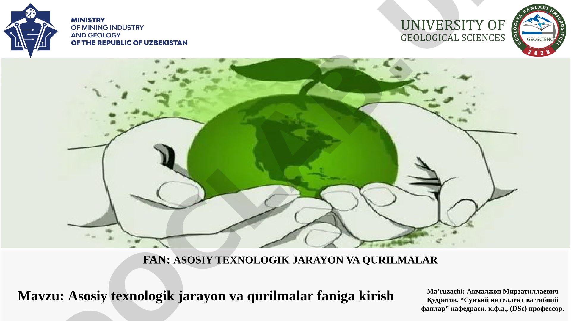 Asosiy texnologik jarayon va qurilmalar faniga kirish