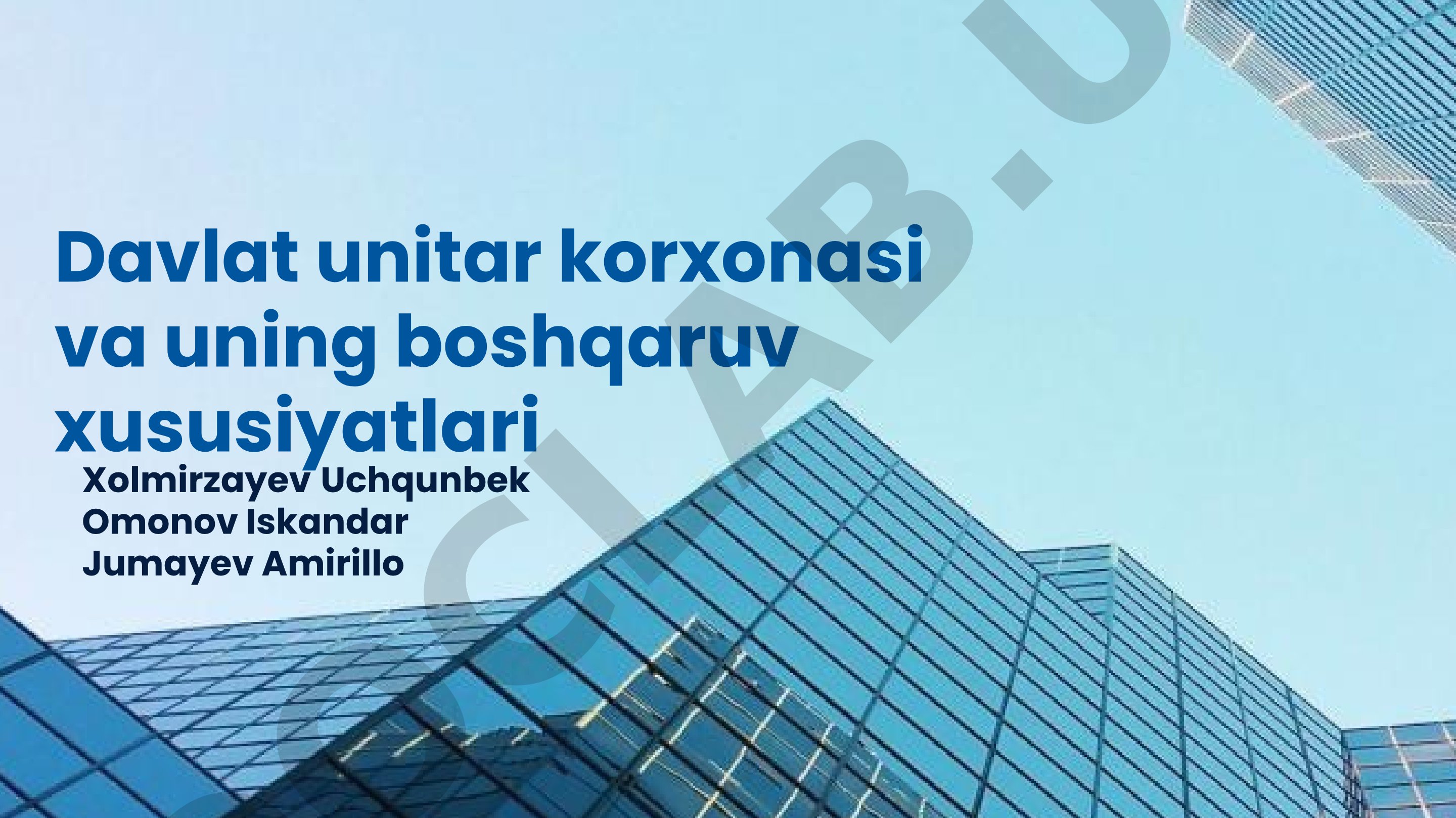 Davlat unitar korxonasi va uning boshqaruv xususiyatlari