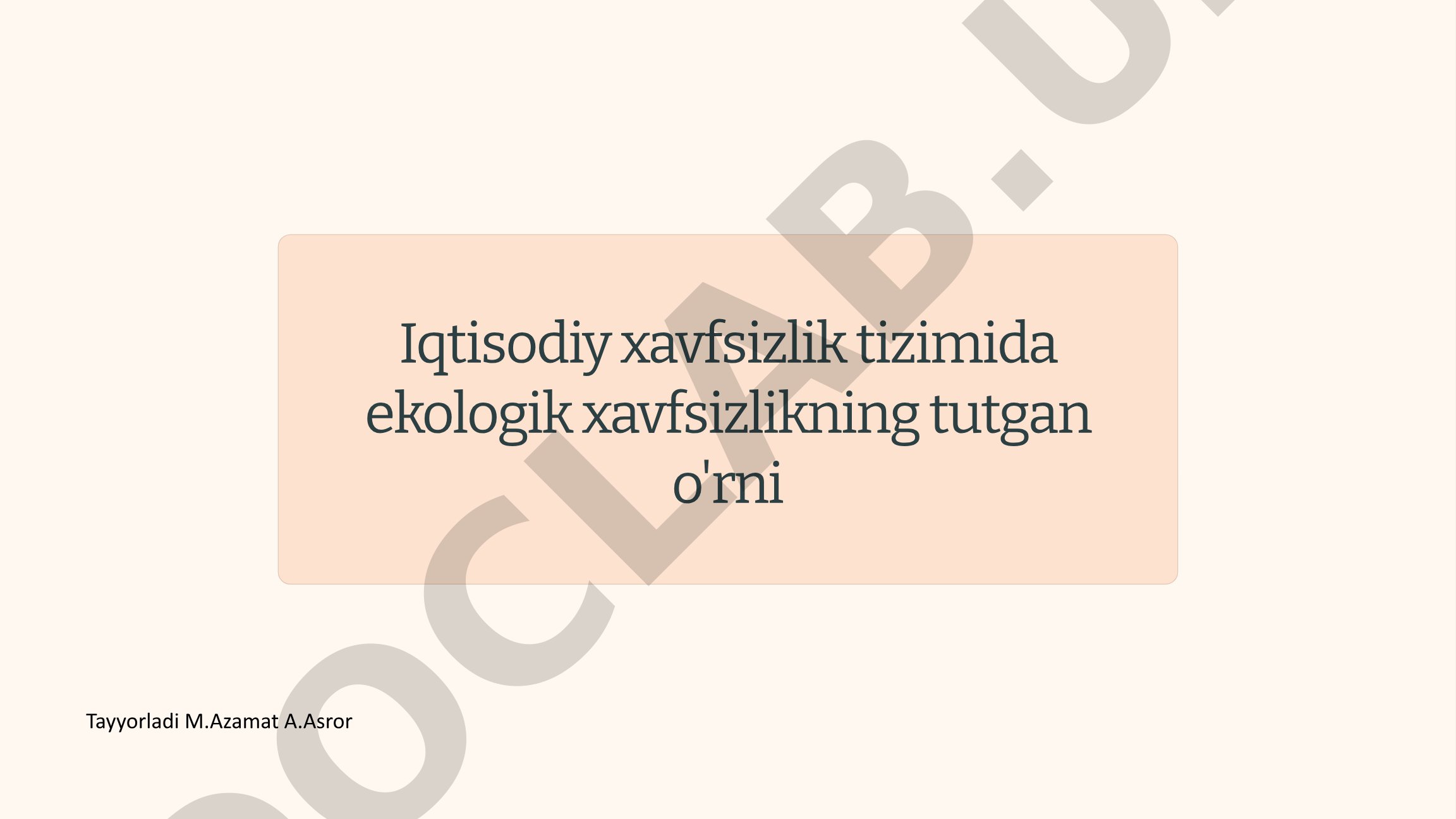 Iqtisodiy xavfsizlik tizimida ekologik xavfsizlikning tutgan o'rni