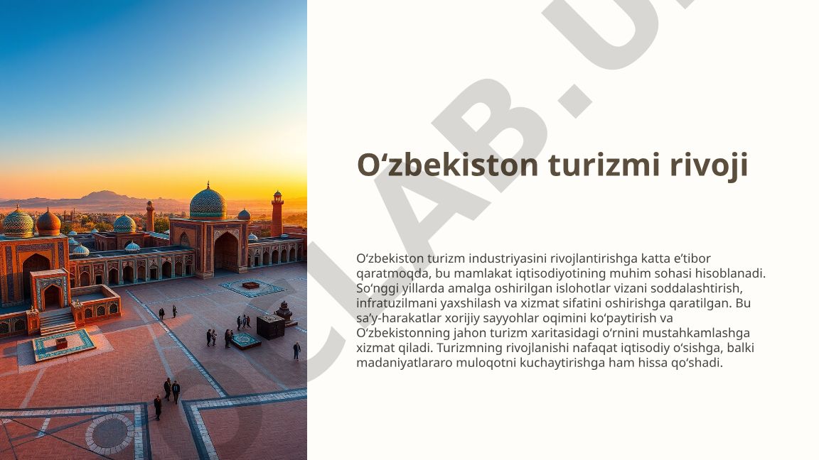Oʻzbekiston turizmi rivoji va tarixiy obidalar
