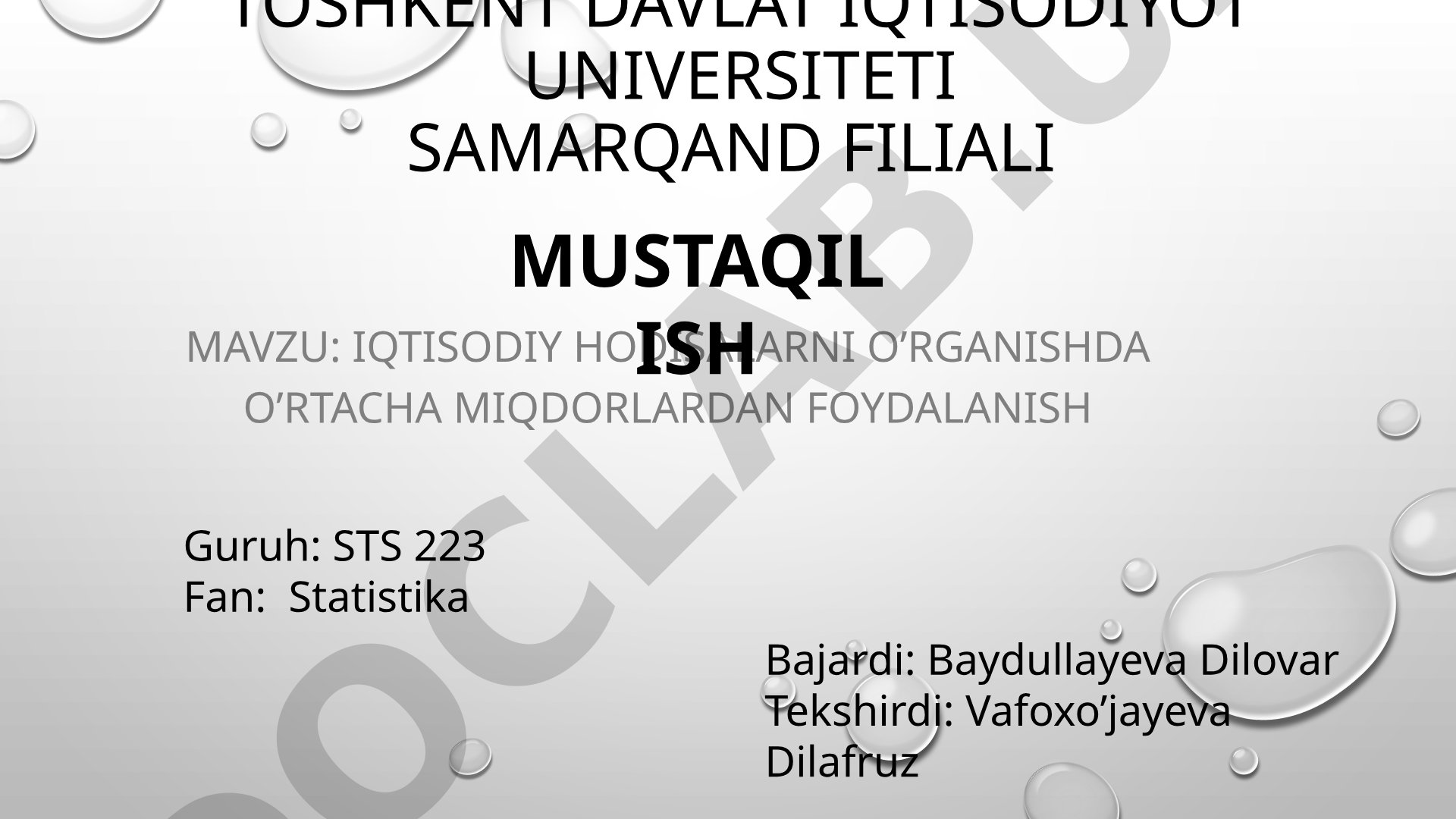 Iqtisodiy hodisalarni o'rganishda o'rtacha miqdorlardan foydalanish