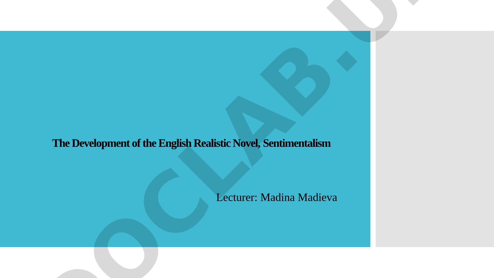 The Development of the English Realistic Novel, Sentimentalism