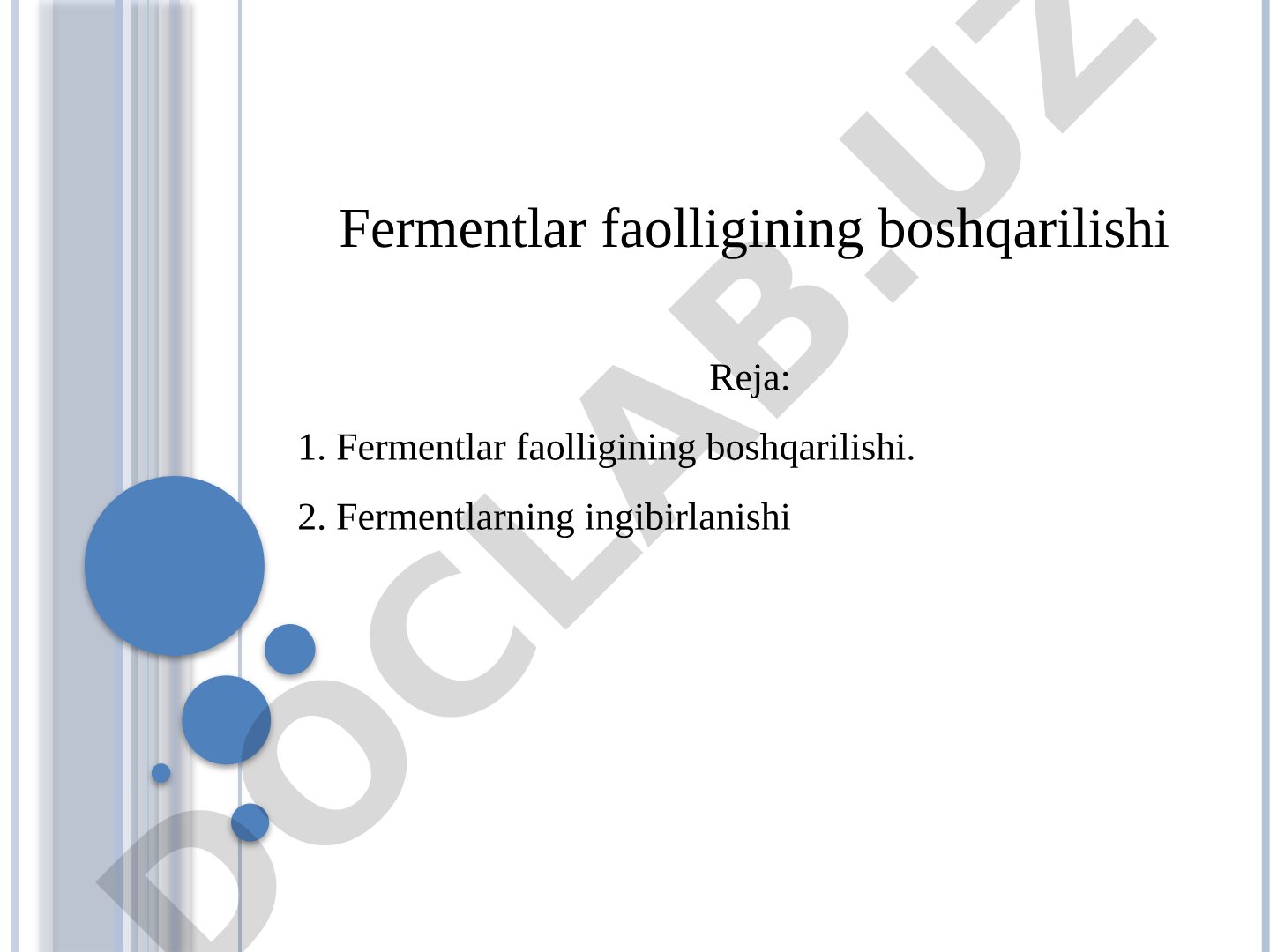 Fermentlar faolligining boshqarilishi