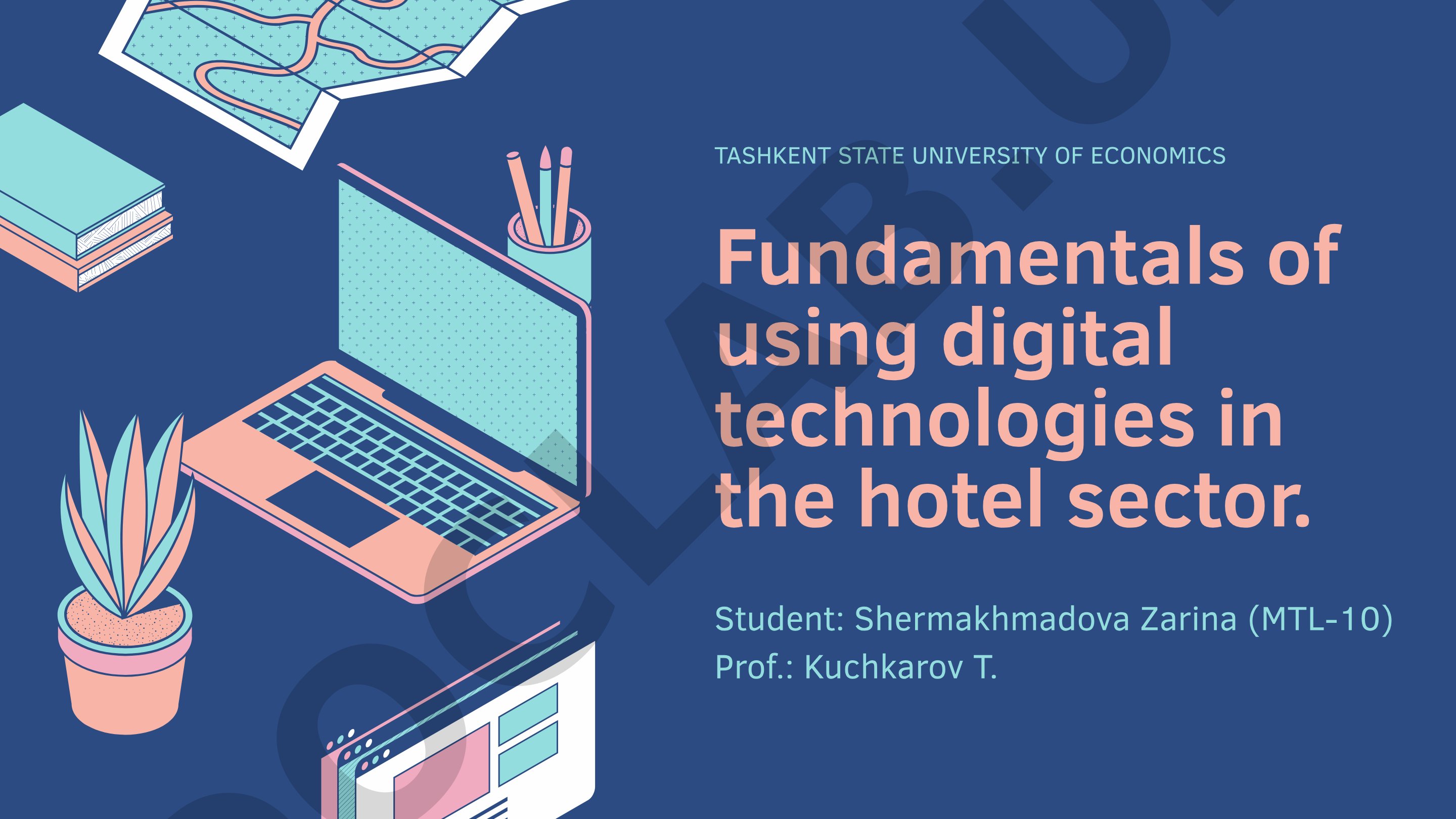 Fundamentals of using digital technologies in the hotel sector