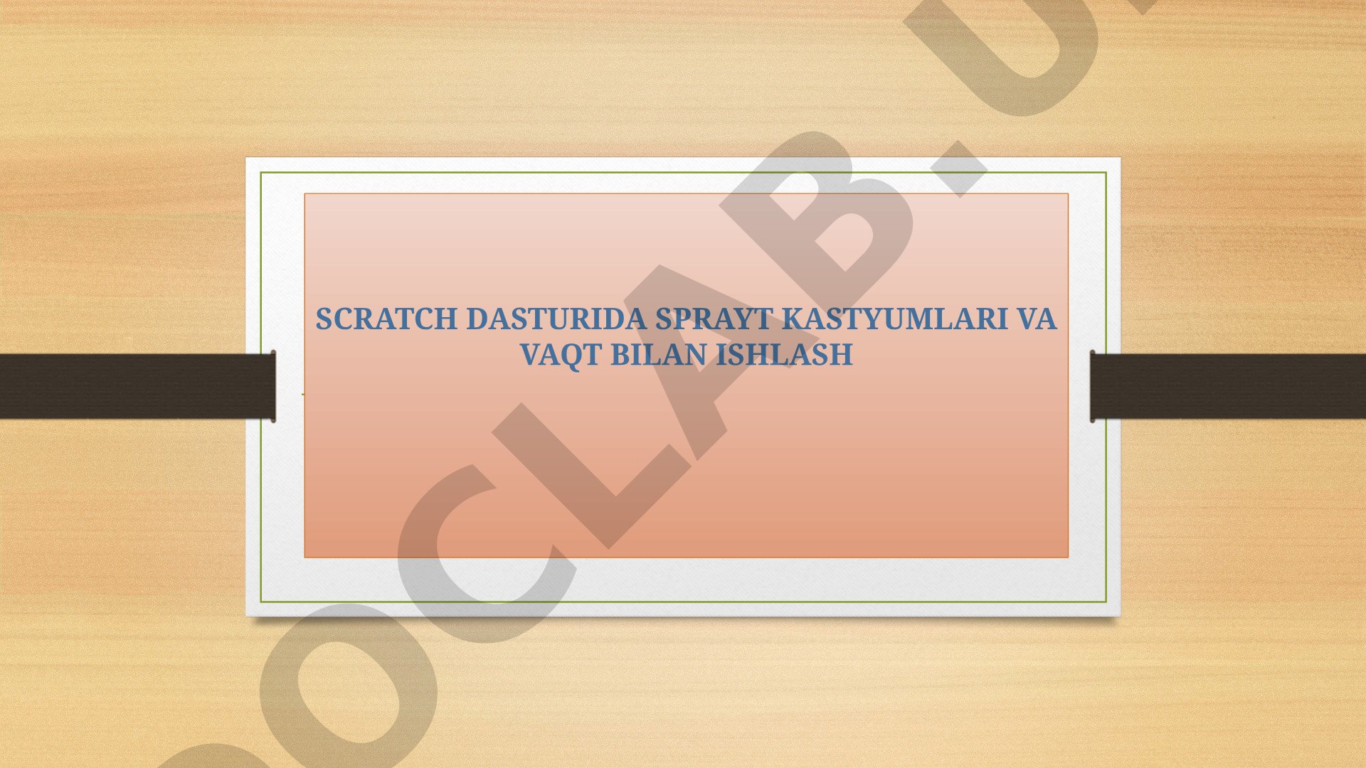 SCRATCH DASTURIDA SPRAYT KASTYUMLARI VA VAQT BILAN ISHLASH