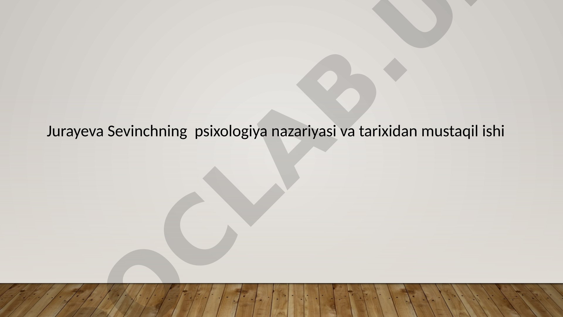 Jurayeva Sevinchning psixologiya nazariyasi va tarixidan mustaqil ishi MAVZU DIQQAT 1