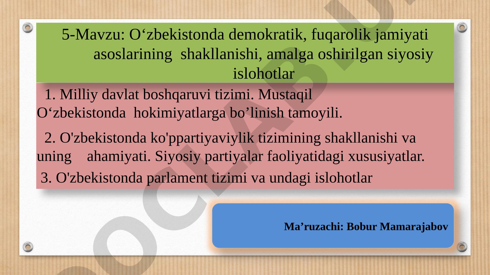 O‘zbekistonda demokratik, fuqarolik jamiyati asoslarining shakllanishi, amalga oshirilgan siyosiy islohotlar