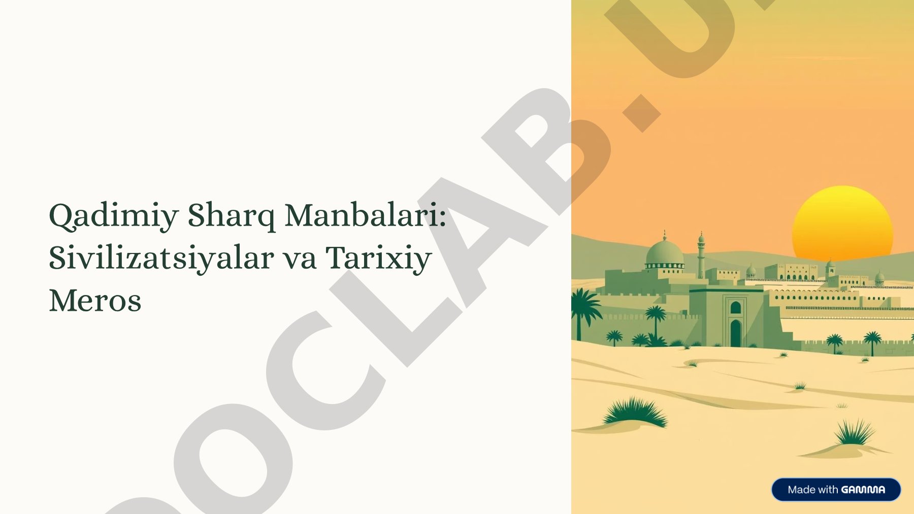 Qadimiy Sharq sivilizatsiyalari va tarixiy meros