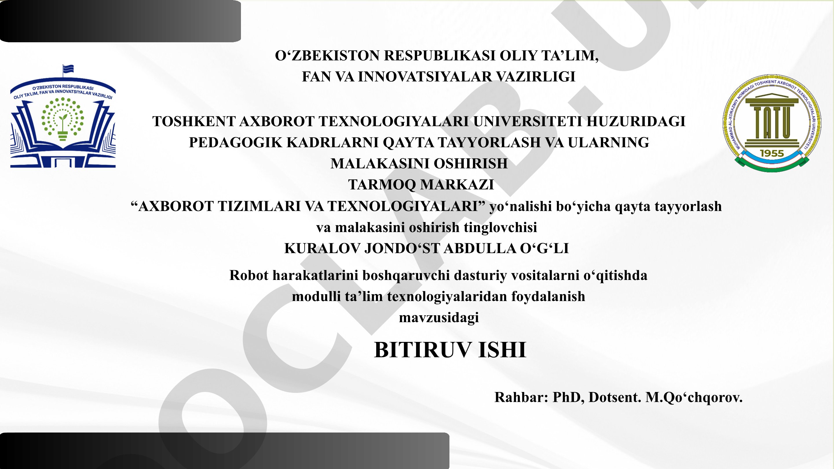 Robot harakatlarini boshqaruvchi dasturiy vositalarni o‘qitishda modulli ta’lim texnologiyalaridan foydalanish
