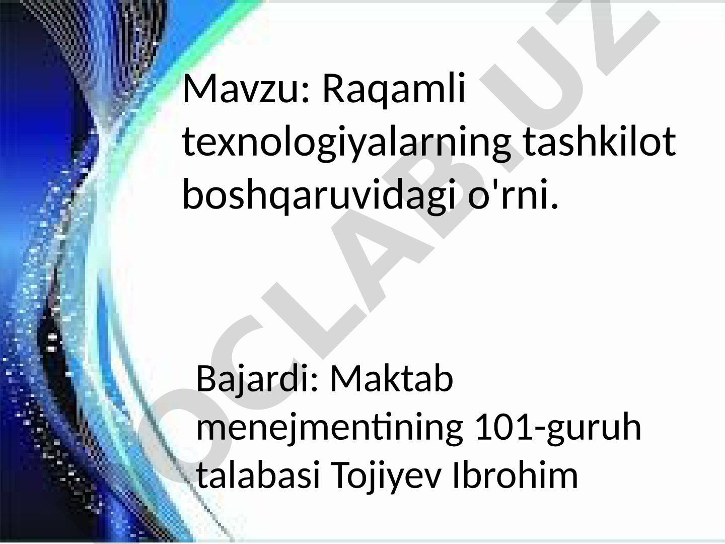 Raqamli texnologiyalarning tashkilot boshqaruvidagi o'rni