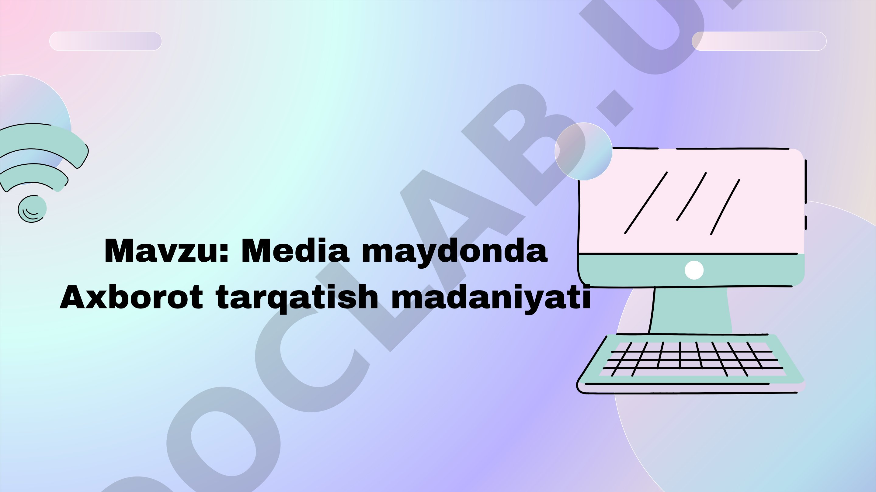 Media maydonda Axborot tarqatish madaniyati
