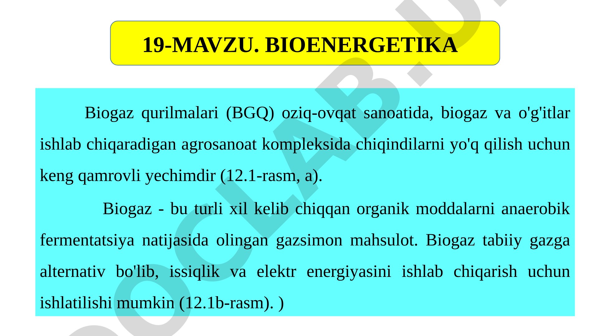 Biogaz qurilmalarining tuzilishi, ishlash prinsipi va afzalliklari