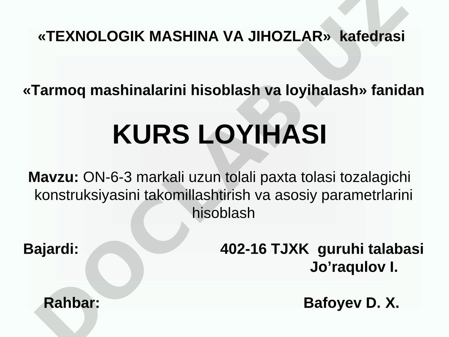 ON-6-3 markali uzun tolali paxta tolasi tozalagichi konstruksiyasini takomillashtirish va asosiy parametrlarini hisoblash