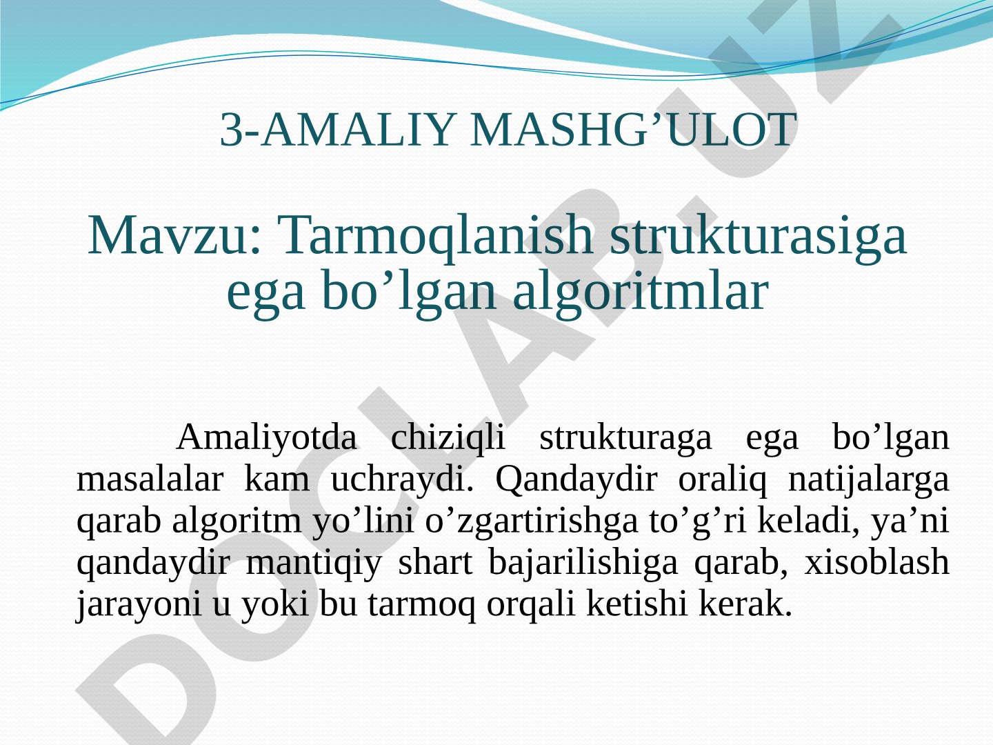 Tarmoqlanish strukturasiga ega bo’lgan algoritmlar