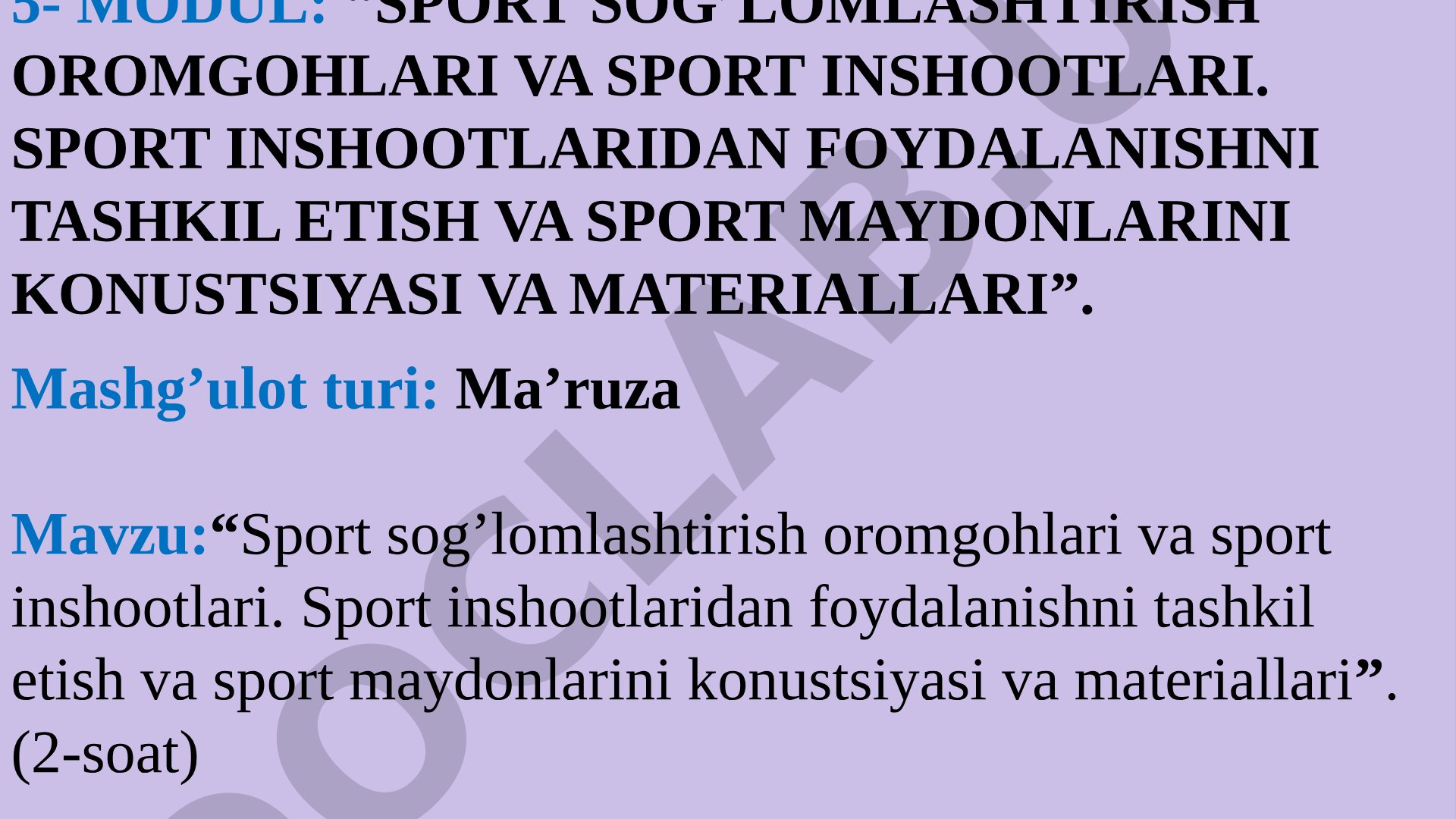 Sport sog'lomlashtirish oromgohlari va sport inshootlari. Sport inshootlaridan foydalanishni tashkil etish va sport maydonlarini konustsiyasi va materiallari