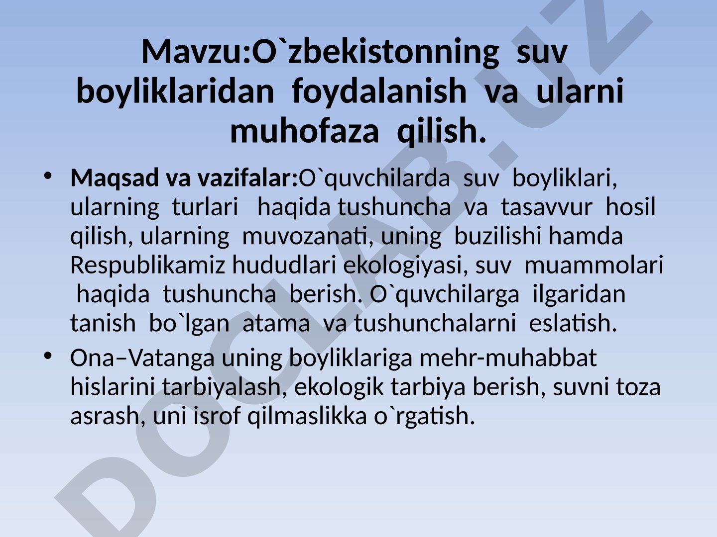 O'zbekistonning suv boyliklaridan foydalanish va ularni muhofaza qilish