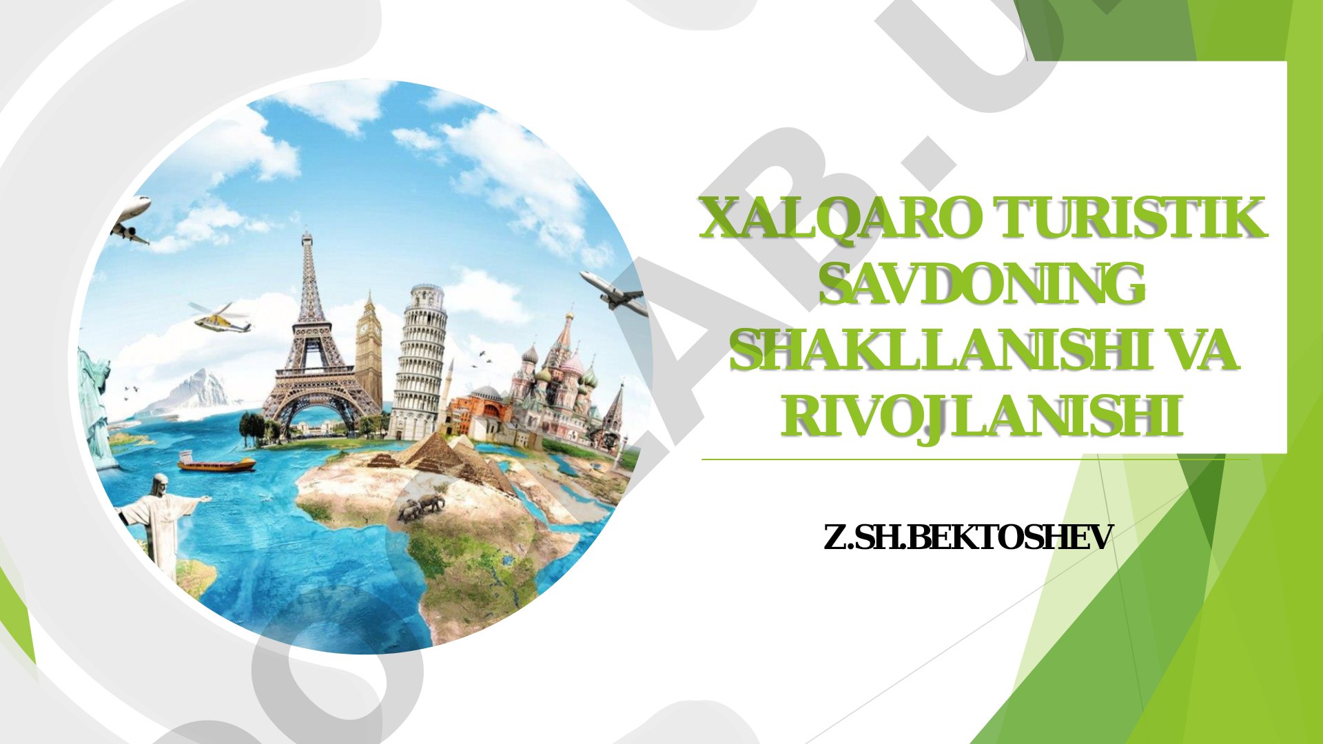Xalqaro turistik savdoning shakllanishi va rivojlanishi
