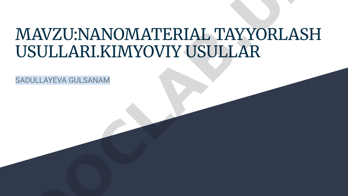 Nanomaterial tayyorlash usullari.kimyoviy usullar
