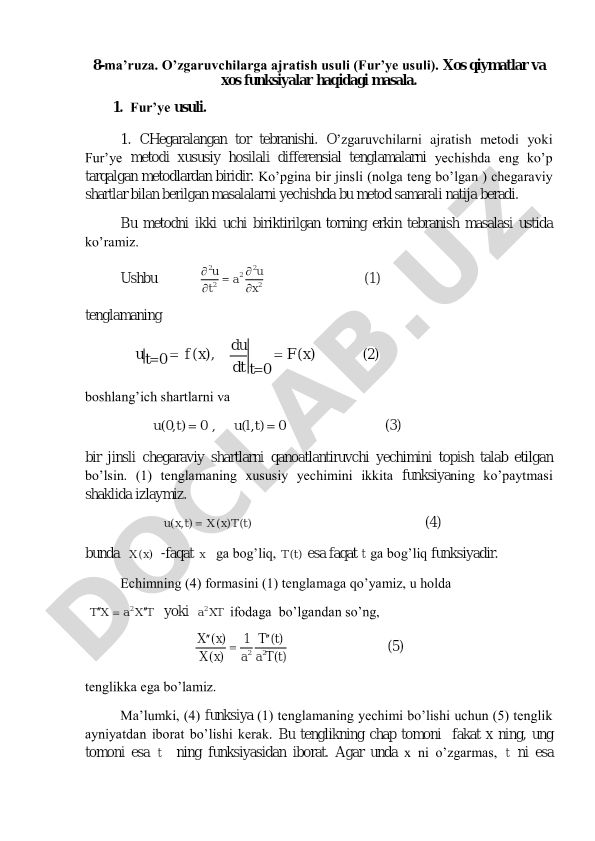 O'zgaruvchilarga ajratish usuli (Fur'ye usuli) va xos qiymatlar masalasi