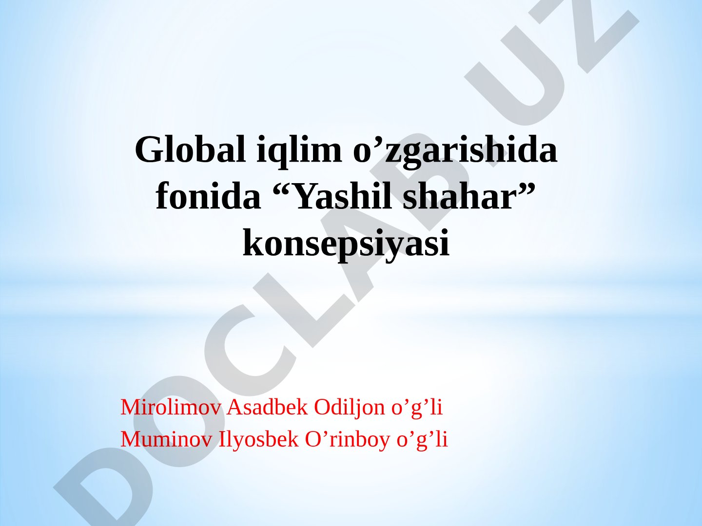 Global iqlim o'zgarishida fonida “Yashil shahar” konsepsiyasi
