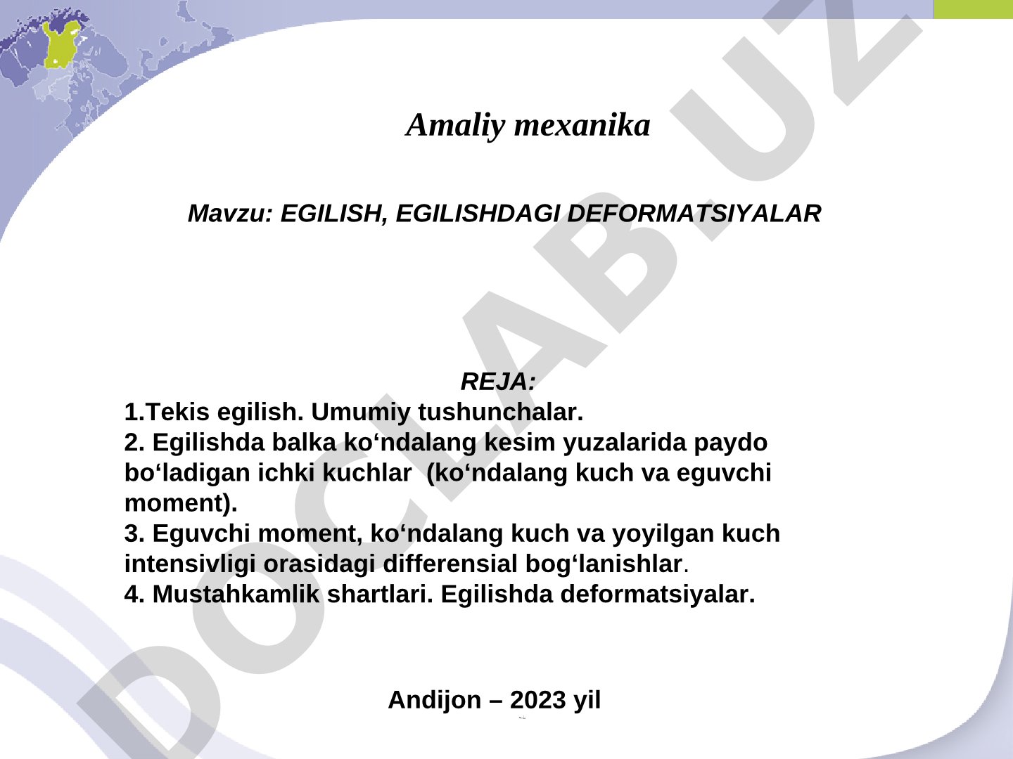 EGILISH, EGILISHDAGI DEFORMATSIYALAR